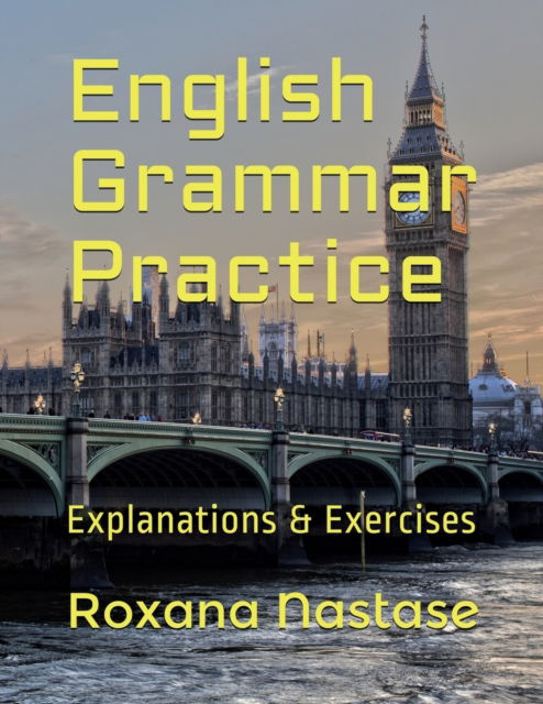 Cover for Roxana Nastase · English Grammar Practice (Paperback Book) (2017)