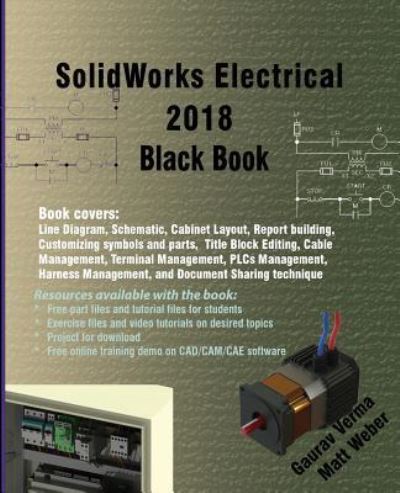 Cover for Gaurav Verma · Solidworks Electrical 2018 Black Book (Paperback Book) (2017)