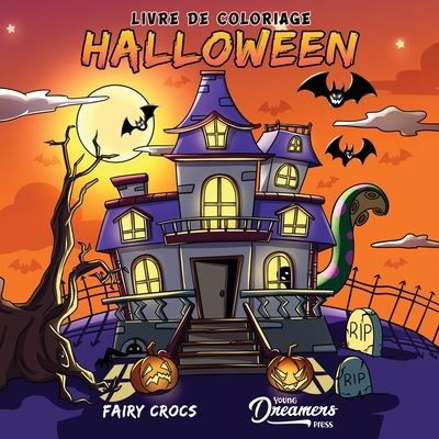 Young Dreamers Press · Livre de coloriage Halloween: Pour les enfants de 4 a 8 ans, 9 a 12 ans (Pocketbok) (2021)