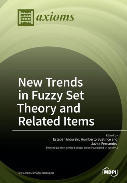 Cover for Esteban Indurain · New Trends in Fuzzy Set Theory and Related Items (Pocketbok) (2018)