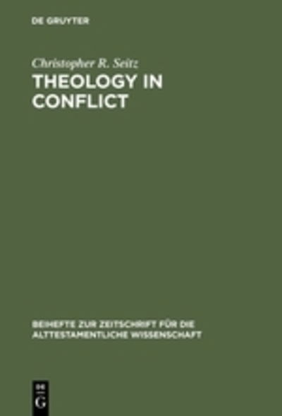 Cover for Seitz · Theology in Conflict (Book) (1989)