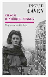 Cover for Ute Cohen · Chaos? Hinhören, singen (Gebundenes Buch) (2021)