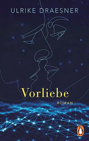 Cover for Ulrike Draesner · Vorliebe (Book) (2024)