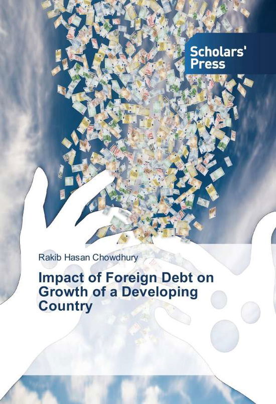 Cover for Chowdhury · Impact of Foreign Debt on Gro (Book)