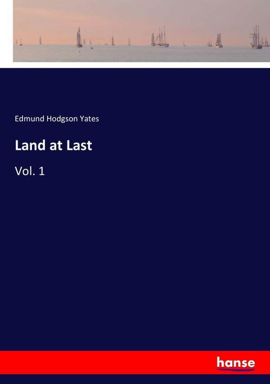 Cover for Yates · Land at Last (Bog) (2017)