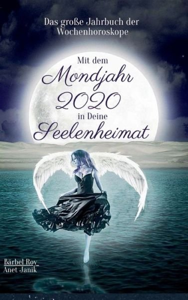Cover for Roy · Mit dem Mondjahr 2020 in Deine Seel (Bog) (2020)