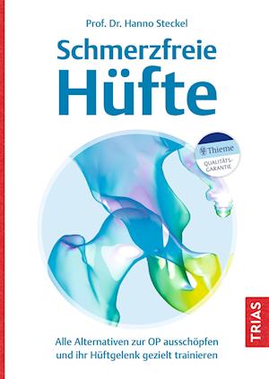 Cover for Hanno Steckel · Schmerzfreie Hüfte (Paperback Book) (2022)