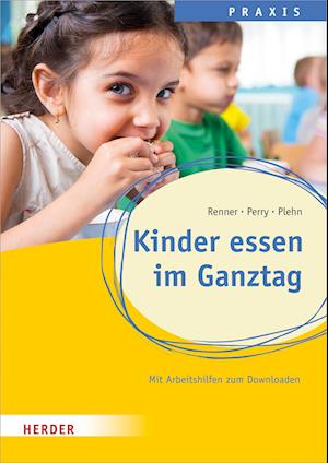 Cover for Holger Renner · Kinder essen im Ganztag (Paperback Book) (2022)