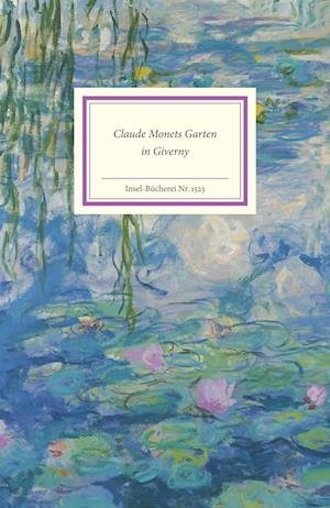 Cover for Rainer Stamm · Claude Monets Garten in Giverny (Bok) (2023)