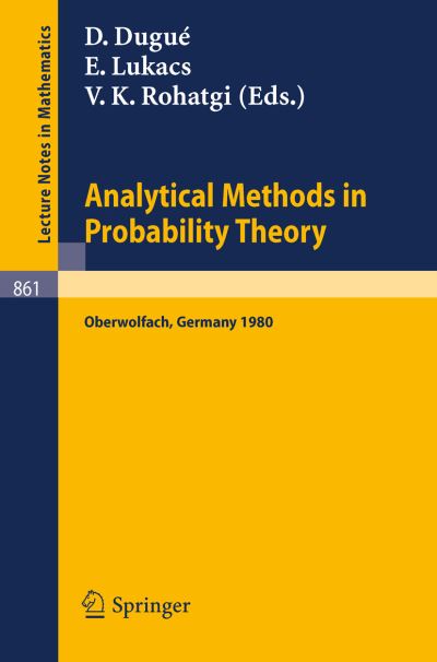 Cover for Daniel Dugue · Analytical Methods in Probability Theory: Proceedings of the Conference Held at Oberwolfach, Germany, June 9-14, 1980 - Lecture Notes in Mathematics (Paperback Book) [1981 edition] (1981)