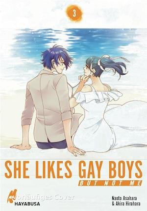 Cover for Naoto Asahara · She likes gay boys but not me 3 (Taschenbuch) (2022)