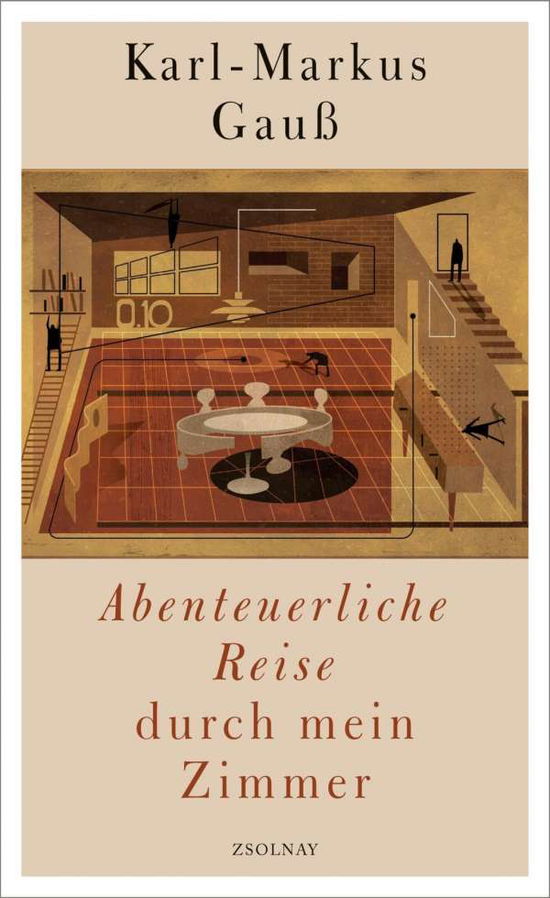 Cover for Gauß · Abenteuerliche Reise durch mein Zi (Book)