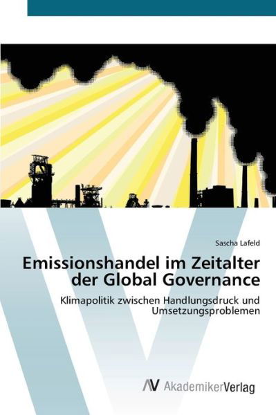Cover for Lafeld · Emissionshandel im Zeitalter der (Bok) (2012)