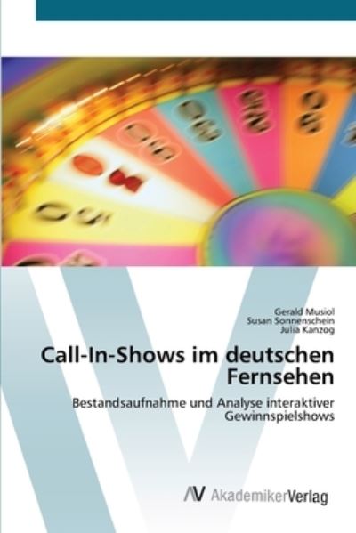 Cover for Musiol · Call-In-Shows im deutschen Ferns (Book) (2012)