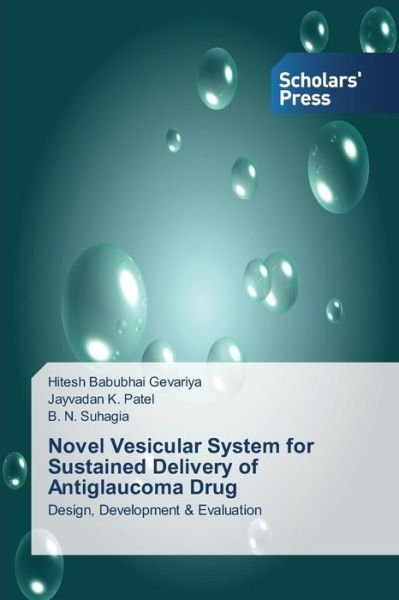 Cover for Suhagia B. N. · Novel Vesicular System for Sustained Delivery of Antiglaucoma Drug (Taschenbuch) (2014)