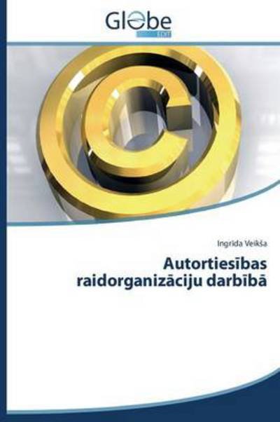 Cover for Veik A. Ingr Da · Autorties Bas Raidorganiz Ciju Darb B (Paperback Book) [Latvian edition] (2014)