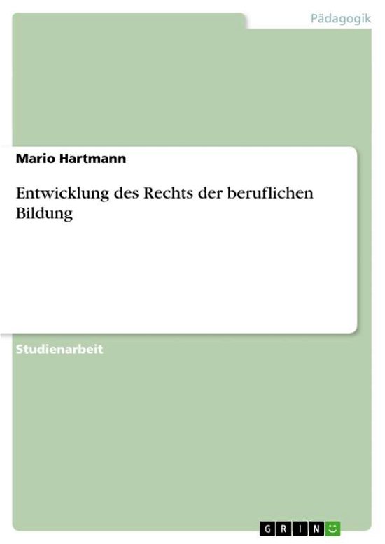 Cover for Hartmann · Entwicklung des Rechts der ber (Book) [German edition] (2013)