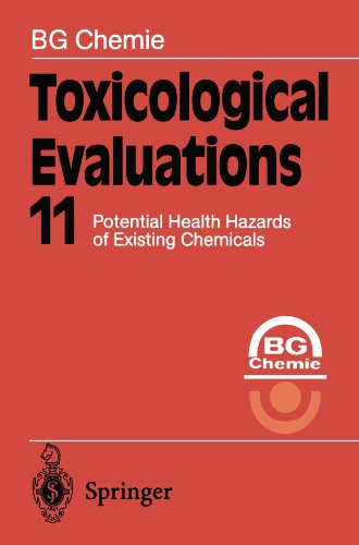 Cover for BG Chemie · Toxicological Evaluations 11: Potential Health Hazards of Existing Chemicals - Toxicological Evaluations (Paperback Book) [Softcover reprint of the original 1st ed. 1997 edition] (2011)