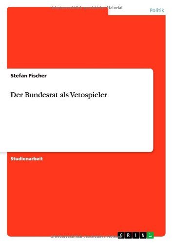 Cover for Stefan Fischer · Der Bundesrat als Vetospieler (Pocketbok) [German edition] (2012)