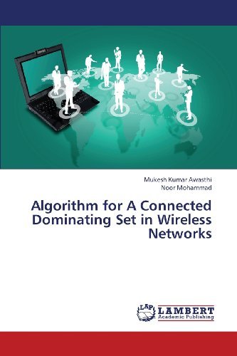 Noor Mohammad · Algorithm for a Connected Dominating Set in Wireless Networks (Paperback Bog) (2013)