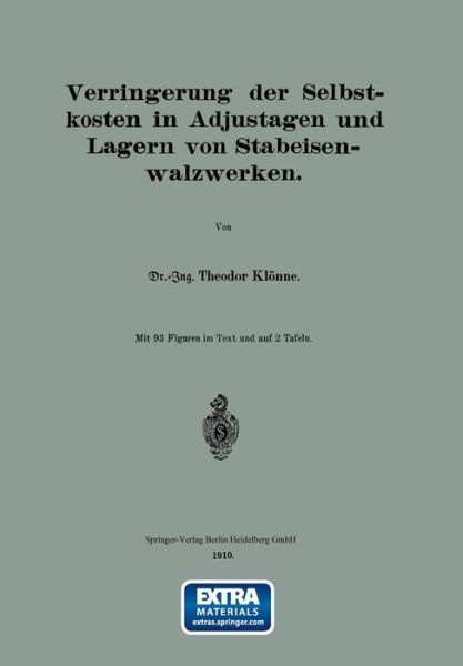 Cover for Theodor Klönne · Verringerung Der Selbstkosten in Adjustagen Und Lagern Von Stabeisenwalzwerken (Paperback Book) [German, 1910 edition] (1910)