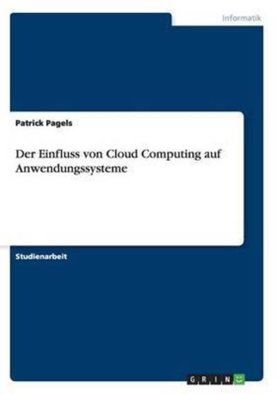 Cover for Pagels · Der Einfluss von Cloud Computing (Book) (2016)