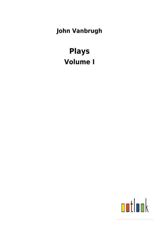 Cover for Vanbrugh · Plays (Book) (2018)