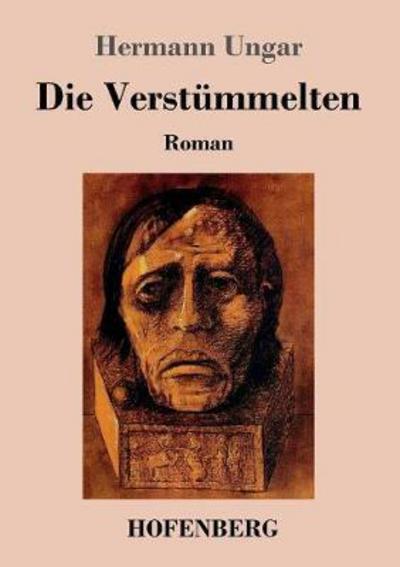 Cover for Ungar · Die Verstümmelten (Buch) (2018)