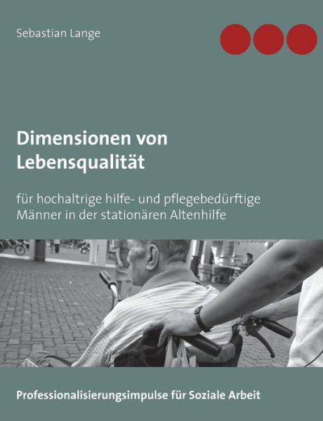 Cover for Sebastian Lange · Dimensionen von Lebensqualitat (Paperback Book) (2021)