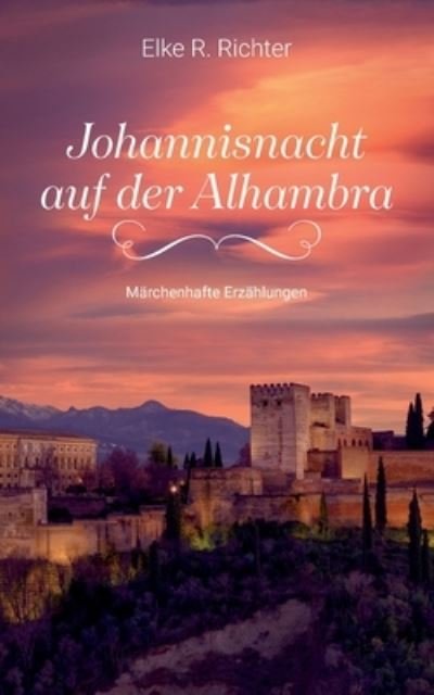 Cover for Richter · Johannisnacht auf der Alhambra (Bog) (2020)
