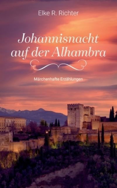 Cover for Richter · Johannisnacht auf der Alhambra (Book) (2020)