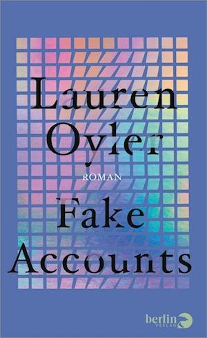 Cover for Lauren Oyler · Fake Accounts (Innbunden bok) (2022)