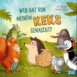 Cover for Lucy Astner · Wer hat von meinem Keks genascht? (Book) (2024)