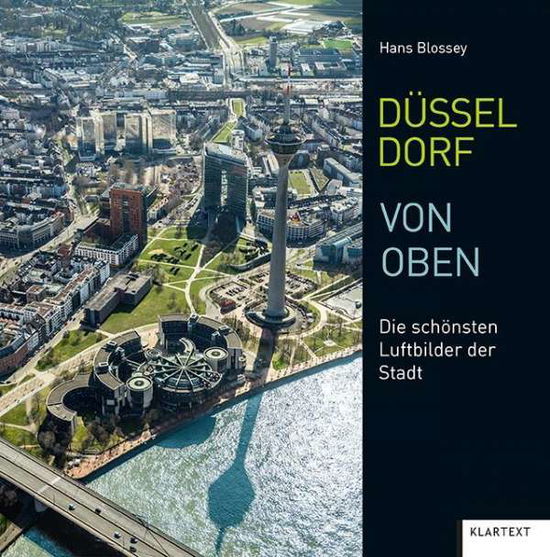 Cover for Blossey · Düsseldorf von oben (Book)