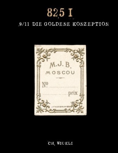 Cover for Ch Wickli · Die Goldene Konzeption 9/11 (Paperback Book) [German edition] (2013)