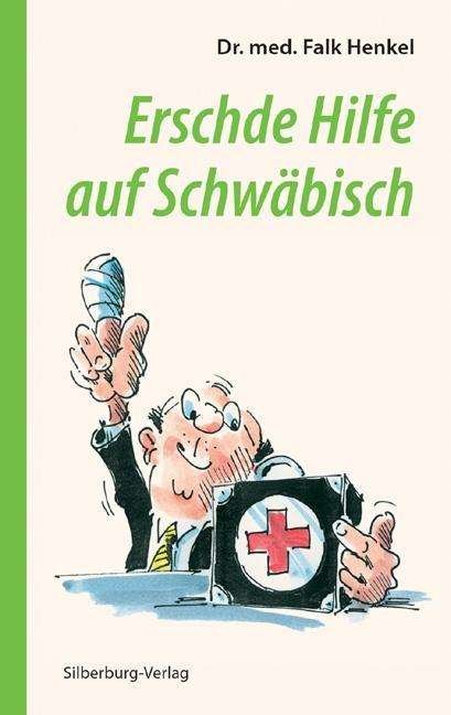 Cover for Henkel · Erschde Hilfe auf Schwäbisch (Book)