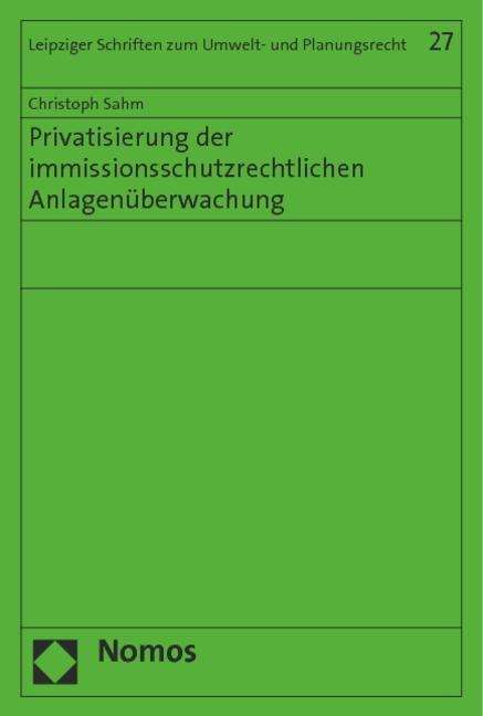 Cover for Sahm · Privatisierung der immissionsschut (Book)