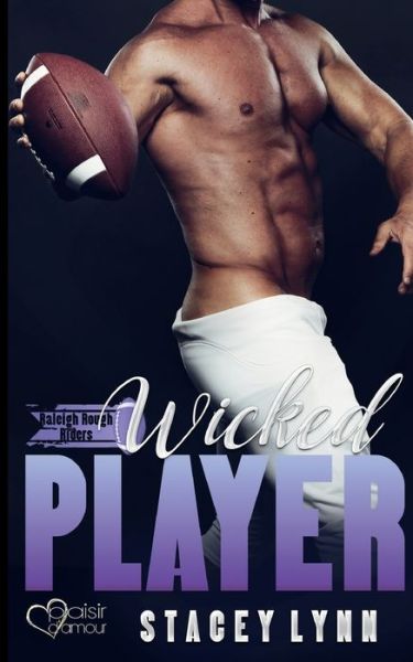 Cover for Stacey Lynn · Wicked Player (Taschenbuch) (2020)