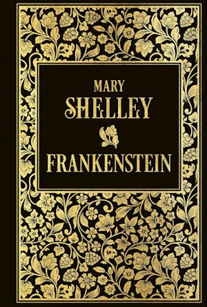 Cover for Mary W. Shelley · Frankenstein oder Der neue Prometheus (Book) (2024)