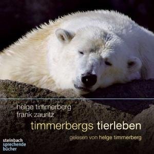 Cover for Helge Timmerberg · Timmerbergs Tierleben (CD) (2009)