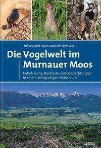 Cover for Liebel · Die Vogelwelt im Murnauer Moos (Book)