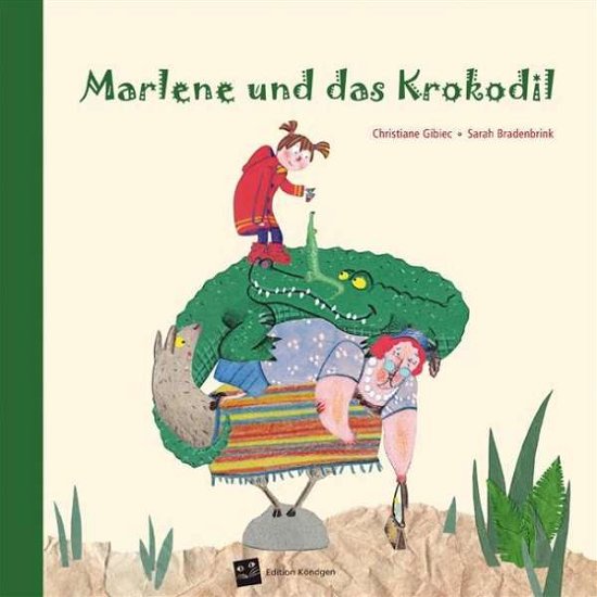 Cover for Gibiec · Marlene und das Krokodil (Buch)