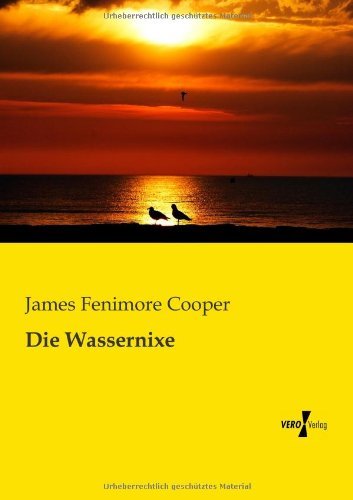 Cover for James Fenimore Cooper · Die Wassernixe (Paperback Book) [German edition] (2019)