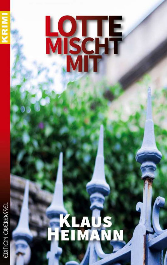 Lotte mischt mit - Heimann - Books -  - 9783958132238 - 