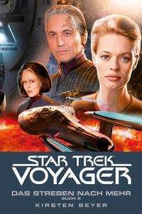Cover for Kirsten Beyer · Star Trek - Voyager 17: Das Streben nach mehr, Buch 2 (Taschenbuch) (2021)