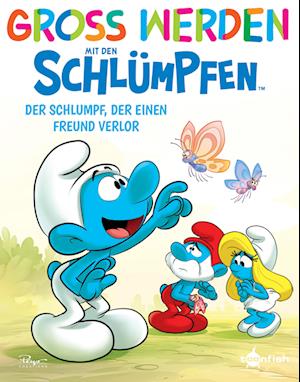 Cover for Peyo · Groß werden mit den Schlümpfen: Der Schlumpf, der einen Freund verloren hat (Buch) (2024)