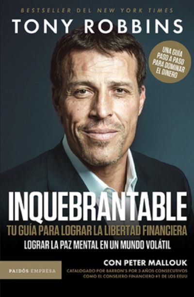 Cover for Tony Robbins · Inquebrantable. Tu Guía para Lograr la Libertad Fi (Bog) (2022)