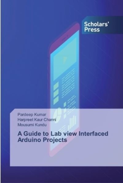 Cover for Kumar · A Guide to Lab view Interfaced Ar (Book) (2019)