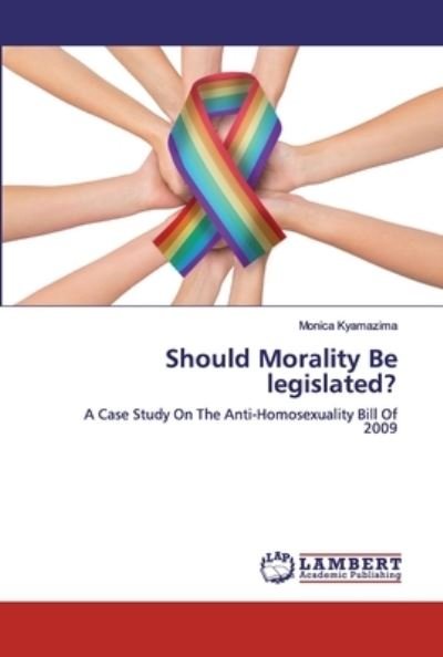 Cover for Kyamazima · Should Morality Be legislated (Buch) (2019)