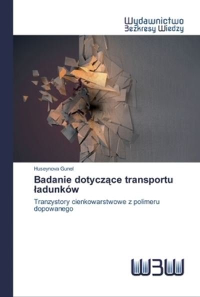 Cover for Gunel · Badanie dotyczace transportu ladu (Buch) (2020)